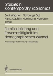 Familienbildung und Erwerbstätigkeit im demographischen Wandel