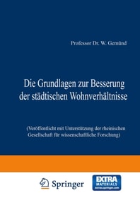 Die Grundlagen zur Besserung der städtischen Wohnverhältnisse
