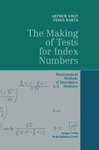Making of Tests for Index Numbers
