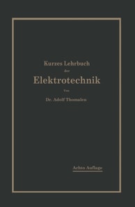 Kurzes Lehrbuch der Elektrotechnik
