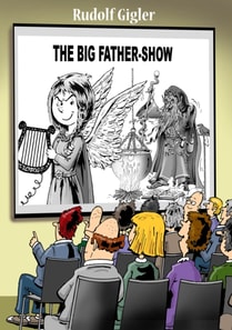 Die Big Father Show