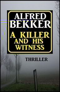 ?A Killer And His Witness