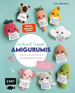 Emotional Support Amigurumis – Kleine Mutmacher und Glücksbringer häkeln