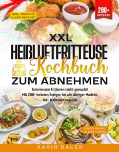 XXL Heißluftfritteuse Kochbuch zum Abnehmen