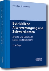 Betriebliche Altersversorgung und Zeitwertkonten