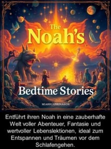 Noah`s bedtime stories