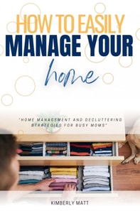 How to Easily Manage Your Home::
