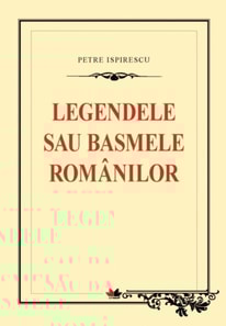 Legendele sau basmele românilor