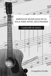 Arreglos musicales en el aula para nivel secundario
