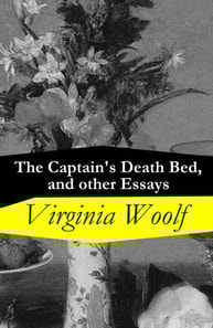 Captain's Death Bed, and other Essays