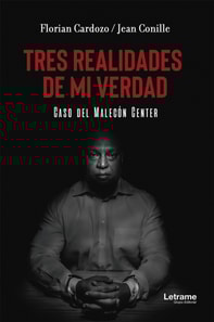 Tres realidades de mi verdad