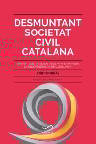 Desmuntant Societat Civil Catalana