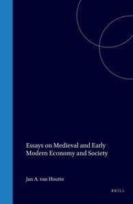 Essays on medieval and early modern economy and society