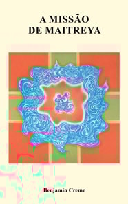 Missao de Maitreya, Volume Um