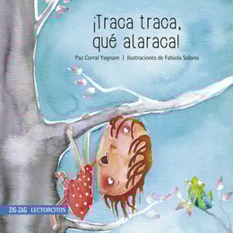 ¡Traca Traca, qué alaraca!