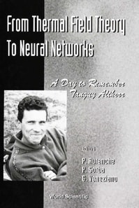 From Thermal Field Theory To Neural Networks: A Day To Remember Tanguy Altherr - Cern4 November 1994