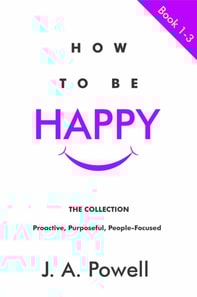 How To Be Happy - BOOKS 1 - 3