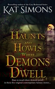 Haunts and Howls Where Demons Dwell