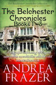 Belchester Chronicles Books 1 - 3