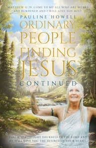 Ordinary People Finding Jesus Continued