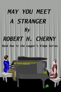 May You Meet a Stranger