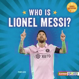 Who Is Lionel Messi?