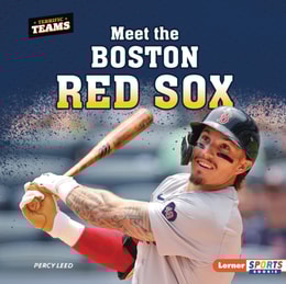 Meet the Boston Red Sox