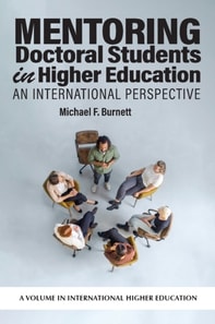 Mentoring Doctoral Students in Higher Education