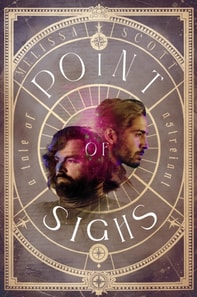 Point of Sighs: A Novel of Astreiant