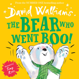Bear Who Went Boo! (Read aloud by David Walliams)