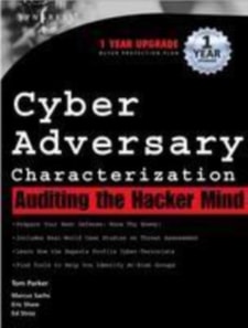 Cyber Adversary Characterization