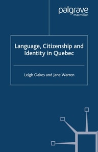 Language, Citizenship and Identity in Quebec