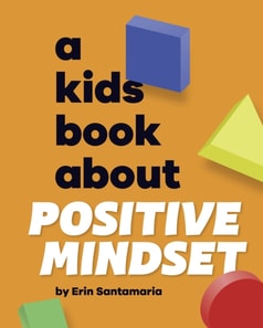 Kids Book About Positive Mindset