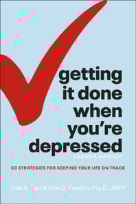 Getting It Done When You're Depressed, 2E