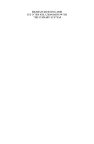 Biomass Burning and Its Inter-Relationships with the Climate System