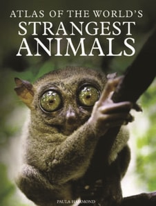 Atlas of the World's Strangest Animals