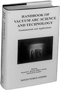 Handbook of Vacuum Arc Science & Technology