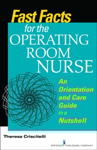 Fast Facts for the Operating Room Nurse