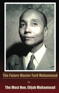 Future Master Fard Muhammad