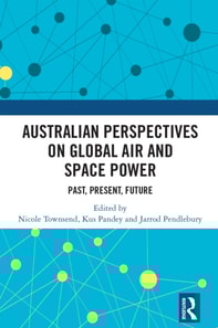 Australian Perspectives on Global Air and Space Power