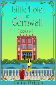 Little Hotel in Cornwall (Books 1-8)