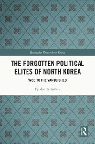 Forgotten Political Elites of North Korea