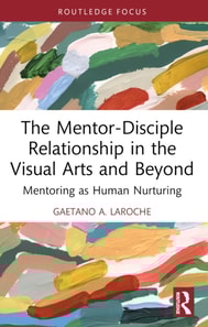 Mentor-Disciple Relationship in the Visual Arts and Beyond