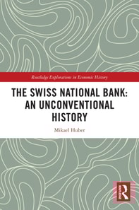 Swiss National Bank: An Unconventional History