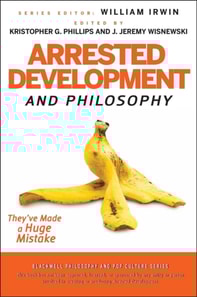 Arrested Development and Philosophy