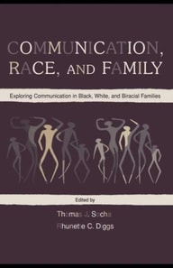 Communication, Race, and Family