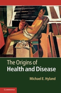 Origins of Health and Disease