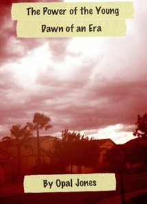 Power of the Young: Dawn of an Era