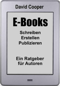 E-Books - Schreiben - Erstellen - Publizieren