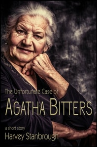 Unfortunate Case of Agatha Bitters